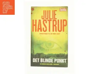 Det Blinde Punkt [the Blind Spot] Listen: Play Sample Det Blinde Punkt [the Blind Spot] af Julie Hastrup (Bog)