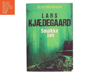 Smukke-Jan : krimi af Lars Kjædegaard (Bog)