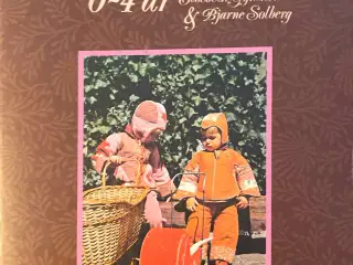Børnetøj du selv kan sy 0 - 4 år / Elsebeth Gynthe