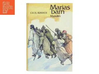 Marias barn af Cecil Bødker (Bog)