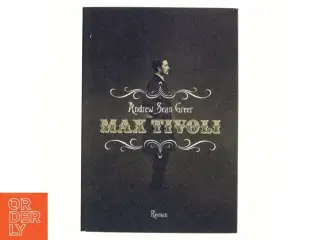 Max Tivoli af Andrew Sean Greer (Bog)