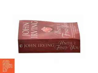 Until I Find You af Irving, John (Bog)