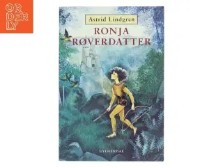 Ronja røverdatter (Ved Kina Bodenhoff) af Astrid Lindgren (Bog)