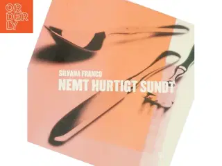 Nemt, hurtigt, sundt af Silvana Franco (Bog)