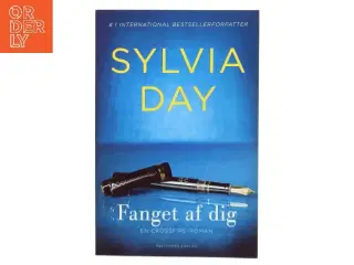 Fanget af dig af Sylvia Day (Bog)