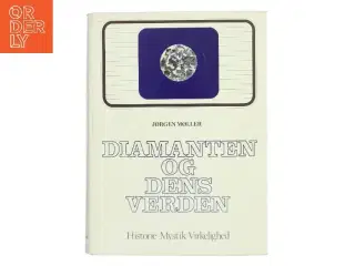 Diamanten og dens verden af Jørgen Møller (Bog)