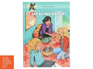 K for Klara, Går du med makeup? af Line Kyed Knudsen (Bog)