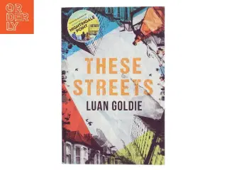 These Streets af Luan Goldie (Bog)