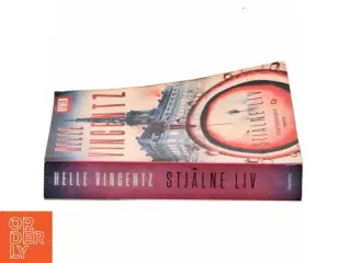 Stjålne liv : spændingsroman af Helle Vincentz (Bog)