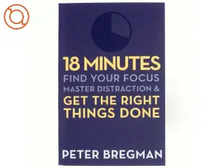 18 Minutes af Peter Bregman (Bog)