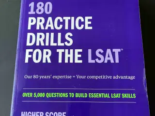 180 Practice Drills for the LSAT: Over 5000 quest.