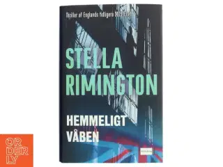 Hemmeligt våben af Stella Rimington (Bog)