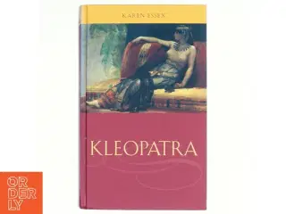 Kleopatra af Karen Essex (Bog)