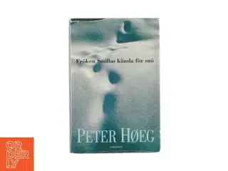 Fröken Smillas känsla för snö af Peter Høeg (bog - svensk)