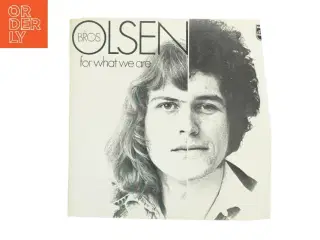 Olsen Bros - For What We Are LP fra Philips (str. 31 x 31 cm)