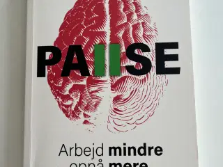 Pause - Arbejd mindre, opnå mere, af Alex S-K Pang
