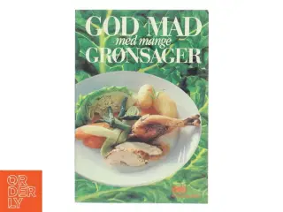 Kogebog &#39;God mad med mange grønsager&#39;