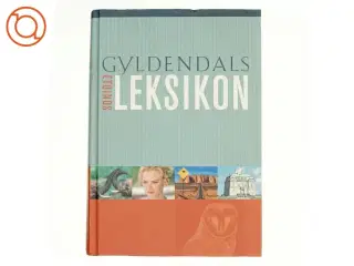 Gyldendals etbindsleksikon af Dorrit Lb, Lene Vistrup (Bog)