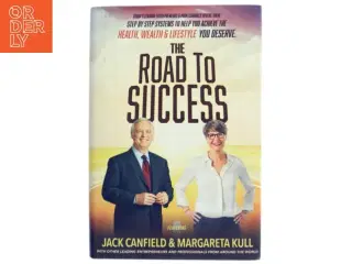 The Road to Success af Nick Nanton, J. W. Dicks, Jack Canfield (Bog)