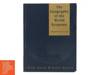 The geography and the world economy : an introduction to economic geography (Bog)