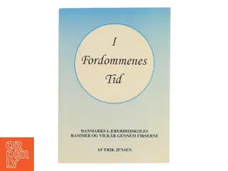 I Fordommenes Tid af Erik Jensen (Bog)