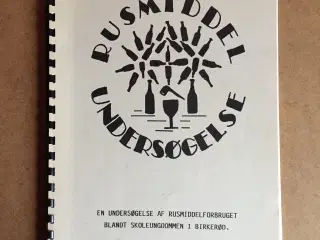 Rusmiddelundersøgelse. En undersøgelse a rusmiddel