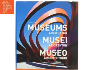 Museums arkitektur af Chris van Uffelen (Bog)