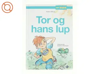 Tor og hans lup af Kirsten Ahlburg (Bog)