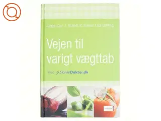 Vejen til varigt vægttab : med SlankeDoktor.dk (Bog)