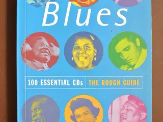 blues 100 essential cds the rough guide, by greg w