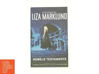 Nobels testamente af Liza Marklund (Bog)