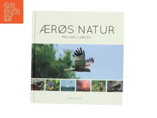 Ærøs natur af Michael Larsen (f. 1961) (Bog)