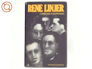 Rene Linjer af Christian Kampmann (bog) fra Gyldendal