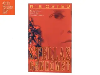 Stellas genkomst af Rie Osted (Bog)