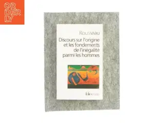 Discours sur l&#39;origine et les fondements de l&#39;inégalité parmi les hommes (bog)