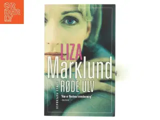 Røde Ulv af Liza Marklund (Bog)