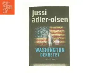 Washington dekretet af Jussi Adler-Olsen fra Bog