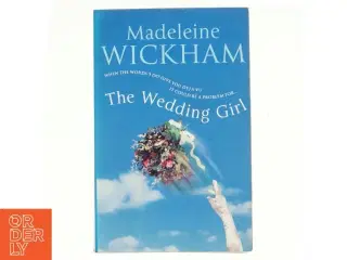 The Wedding Girl af Madeleine Wickham (Bog)