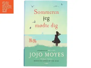 Sommeren jeg mødte dig af Jojo Moyes (Bog)