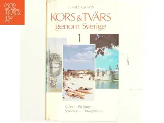 Kors og Tv&#228;rs genom Sverige af Sidney Grahn (bog)