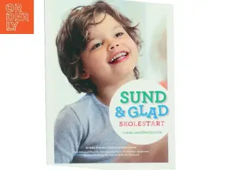 Sund & Glad skolestart af Helle Brønnum Carlsen (Bog)