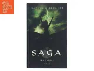 Saga fra Valhal af Johanne Hildebrandt (Bog)