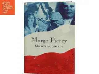 Mørkets by, lysets by af Marge Piercy (Bog)