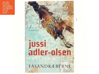 Fasandræberne : krimithriller af Jussi Adler-Olsen (Bog)