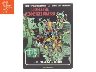 Gud Elsker, Mennesket Dræber af Christopher Claremont (Bog)