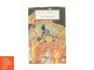 The Ramayana a Shortened Modern Prose Version of the Indian Epic af Narayan, R. K. / Anonymous (Bog)