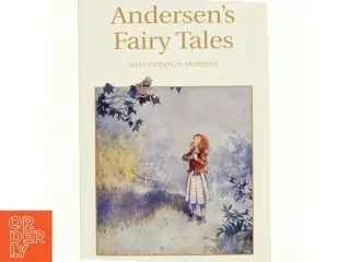 Andersen's fairy tales af H. C. Andersen (f. 1805) (Bog)