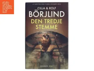 Den tredje stemme : krimi af Cilla Brjlind (Bog)