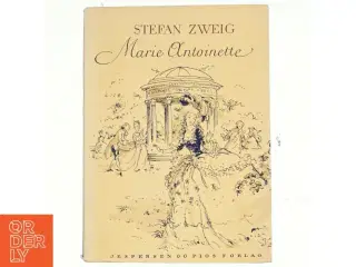 Stefan Zweig, Marie Antoinette