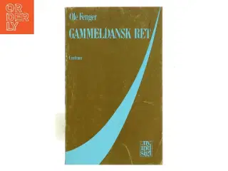 Gammeldansk Ret af Ole Fenger (Bog)